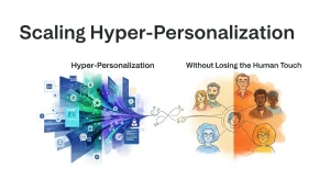 Marketer using AI and data analytics to scale hyper-personalization while maintaining authentic human connection in customer communication