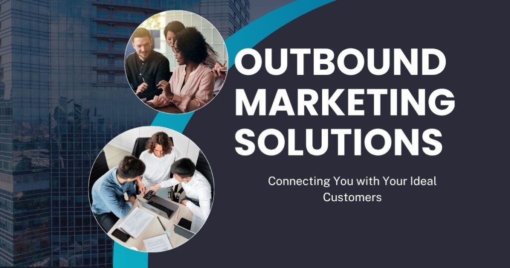 Outbound Marketing Solutions Simplified
