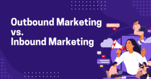 outbound marketing vs inbound marketing