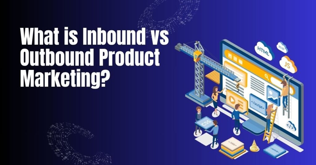 Outbound Product Marketing