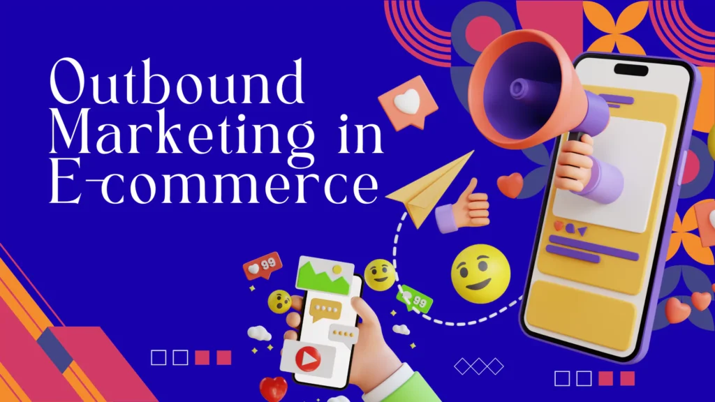 Outbound Marketing