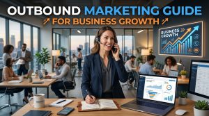 Outbound Marketing Guide for Business Growth