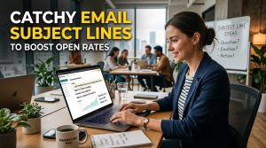 Catchy Email Subject Lines to Boost Open Rates