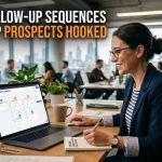 Email Follow-Up Sequences That Keep Prospects Hooked