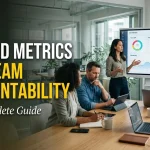 Shared Metrics for Team Accountability : The Complete Guide